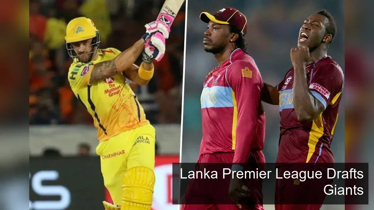 650+ Foreign Cricketers Join Lanka Premier League Draft - A Global Talent Revolution